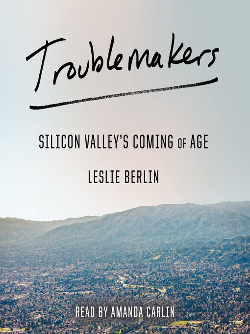 Title details for Troublemakers by Leslie Berlin - Wait list